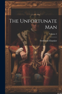 Unfortunate Man; Volume 2