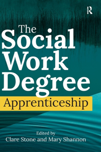 The Social Work Degree Apprenticeship
