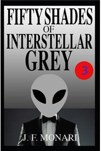 Fifty Shades of Interstellar Grey 3