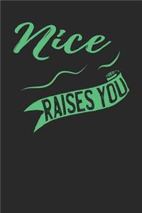 Nice Raises You