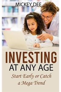 Investing at Any Age