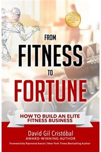 From Fitness To Fortune