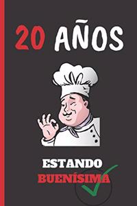 20 Años Estando Buenísima