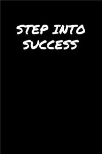 Step Into Success