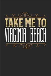 Take Me To Virginia Beach