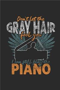 Don't Let The Gray Hair Fool You