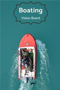 Boating Vision Board