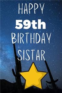 Happy 59thBirthday Sistar
