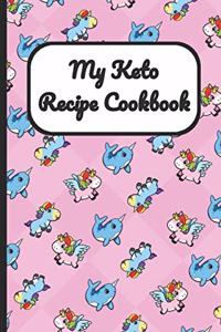 My Keto Recipe Cookbook