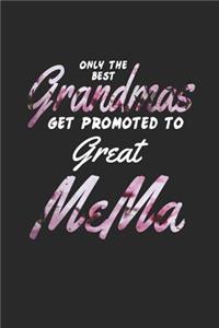 Only the Best Grandmas Get Promoted to Great Mema