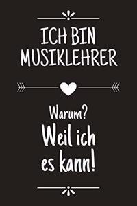 Ich bin Musiklehrer
