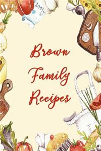 Brown Family Recipes