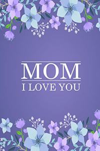 MOM i love you