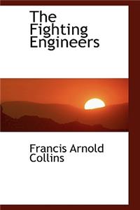 The Fighting Engineers