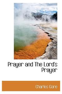 Prayer and the Lord's Prayer