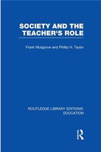 Society and the Teacher's Role (Rle Edu N)