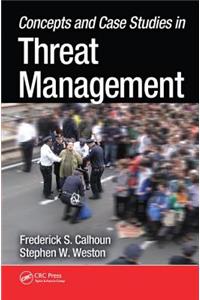 Concepts and Case Studies in Threat Management