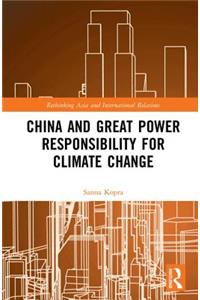 China and Great Power Responsibility for Climate Change