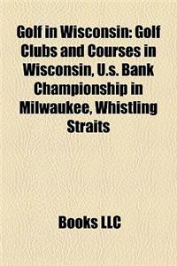 Golf in Wisconsin Golf in Wisconsin