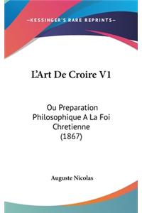 L'Art de Croire V1