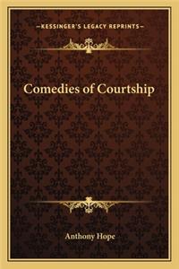 Comedies of Courtship