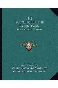 Hunting of the Green Lyon