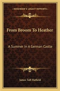 From Broom to Heather