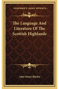 The Language and Literature of the Scottish Highlands