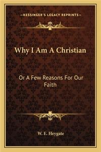 Why I Am a Christian