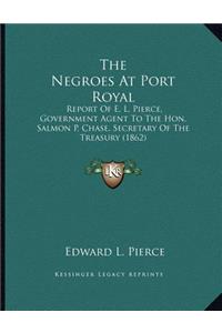 The Negroes At Port Royal