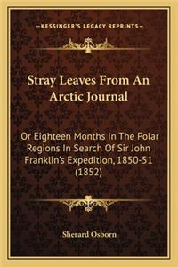 Stray Leaves from an Arctic Journal