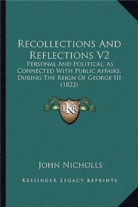 Recollections And Reflections V2