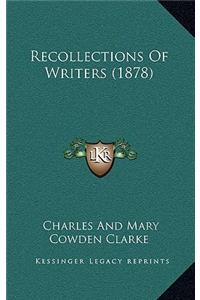 Recollections of Writers (1878)