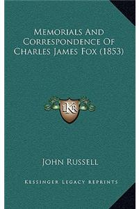 Memorials and Correspondence of Charles James Fox (1853)