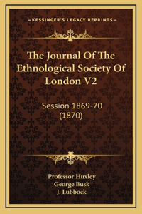 The Journal Of The Ethnological Society Of London V2