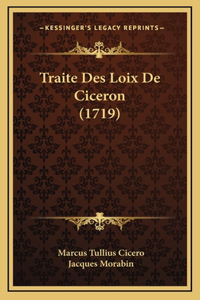 Traite Des Loix De Ciceron (1719)