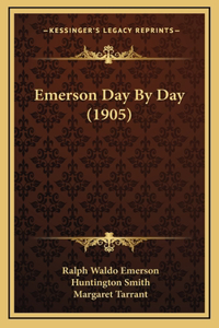 Emerson Day By Day (1905)