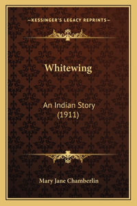 Whitewing