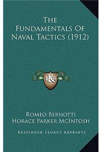 The Fundamentals Of Naval Tactics (1912)