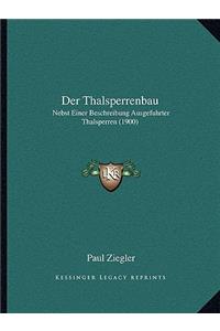 Der Thalsperrenbau