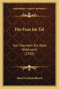 Die Frau Im Tal