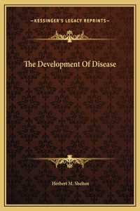 The Development Of Disease