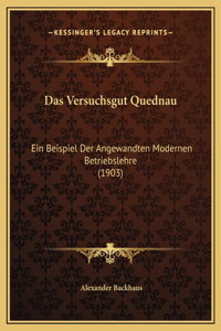 Das Versuchsgut Quednau