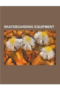 Skateboarding Equipment