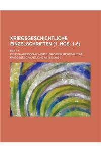 Kriegsgeschichtliche Einzelschriften; Heft 1- (1, Nos. 1-6)