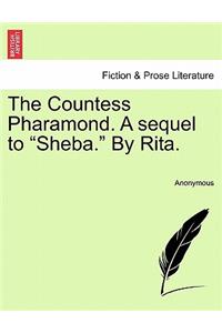 The Countess Pharamond. a Sequel to 