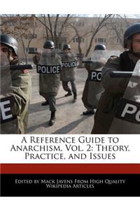 A Reference Guide to Anarchism, Vol. 2