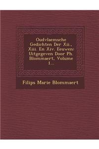 Oudvlaemsche Gedichten Der XII., XIII. En XIV. Eeuwen