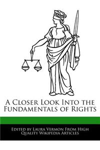 A Closer Look Into the Fundamentals of Rights