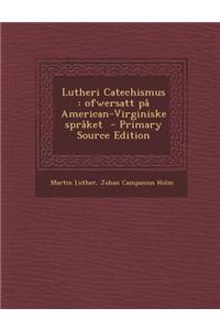 Lutheri Catechismus